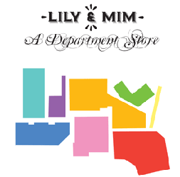 Lily & Mim: A Department Store